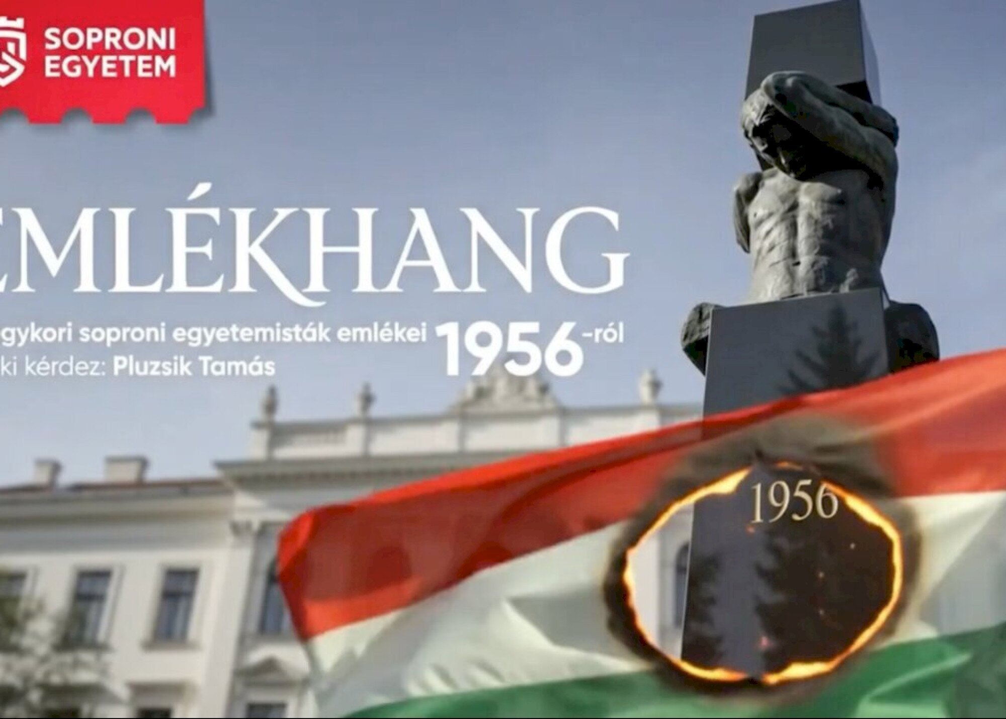 1956 öröksége – a 70. évfordulóra készül a Soproni Egyetem